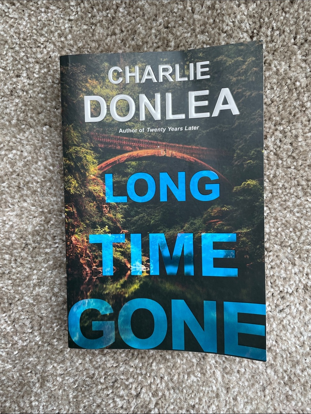 Long Time Gone • Charlie Donlea Paperback Book